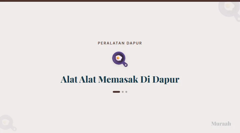 Alat Alat Memasak Di Dapur - referensi visual