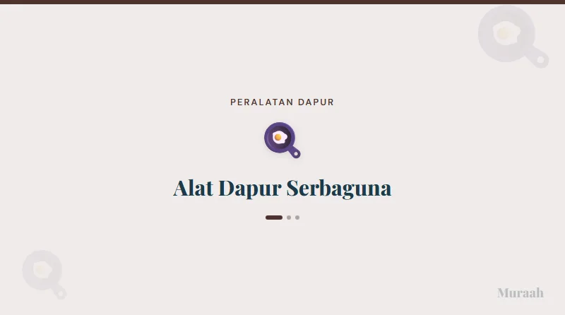 Alat Dapur Serbaguna - referensi visual