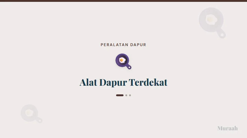 Alat Dapur Terdekat - referensi visual
