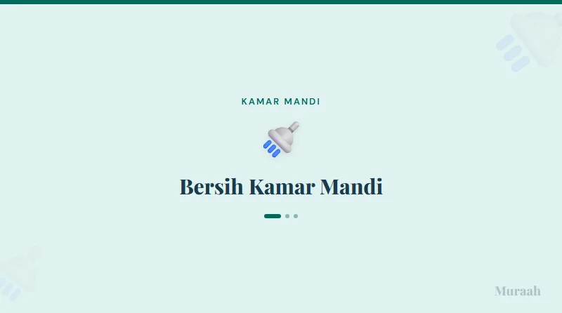 Bersih Kamar Mandi - referensi visual