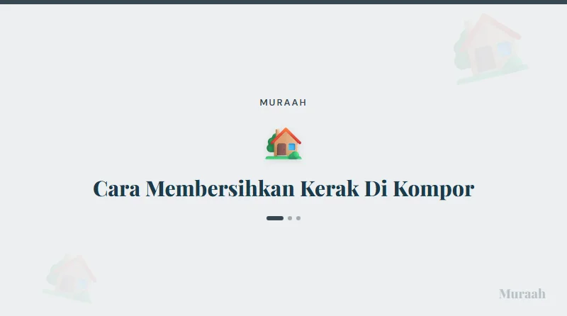 Cara Membersihkan Kerak Di Kompor - referensi visual