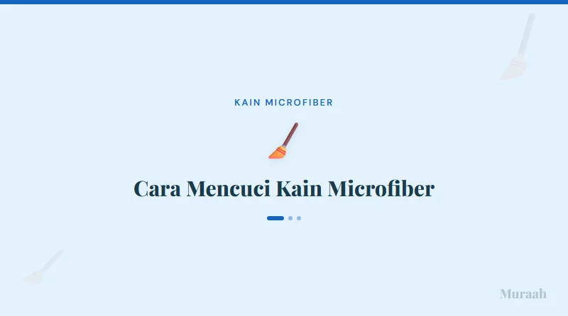 Cara Mencuci Kain Microfiber - referensi visual