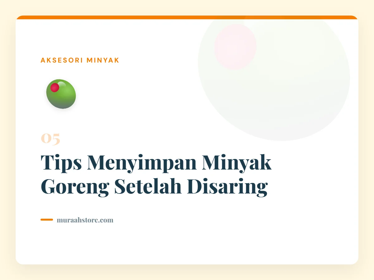 Tips Menyimpan Minyak Goreng Setelah Disaring