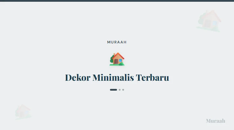 Dekor Minimalis Terbaru - referensi visual