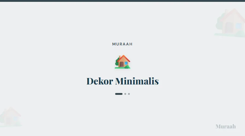 Dekor Minimalis - referensi visual