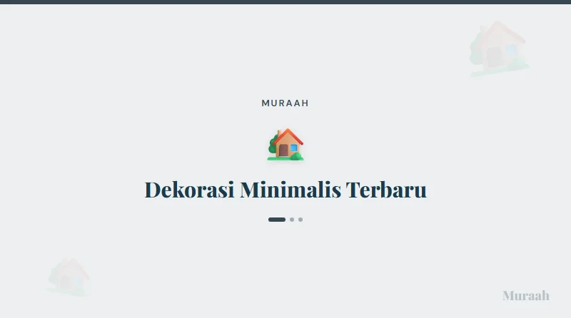 Dekorasi Minimalis Terbaru - referensi visual