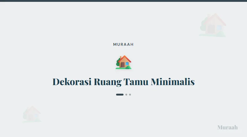 Dekorasi Ruang Tamu Minimalis - referensi visual
