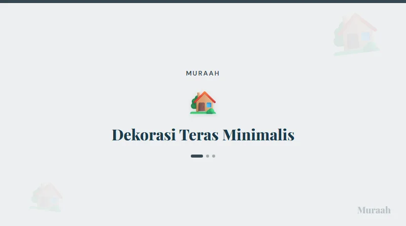 Dekorasi Teras Minimalis - referensi visual