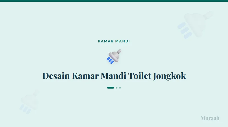 Desain Kamar Mandi Toilet Jongkok - referensi visual