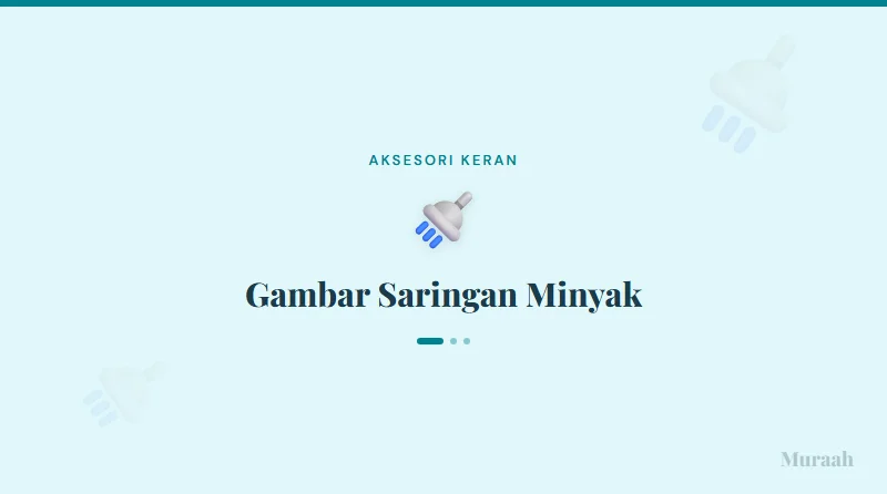 Gambar Saringan Minyak - referensi visual