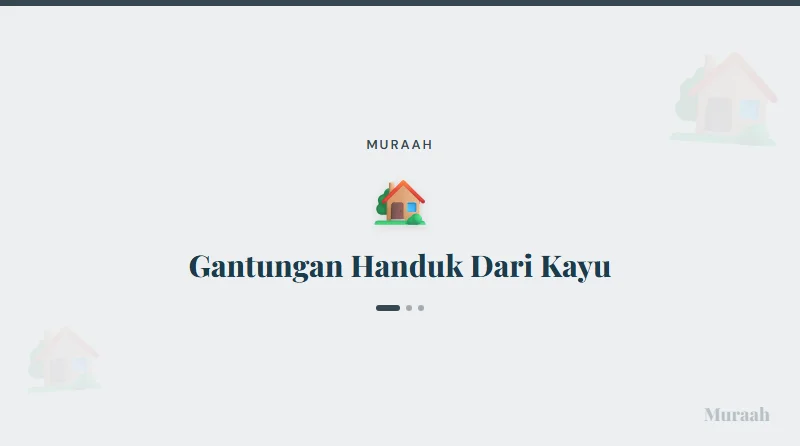 Gantungan Handuk Dari Kayu - referensi visual