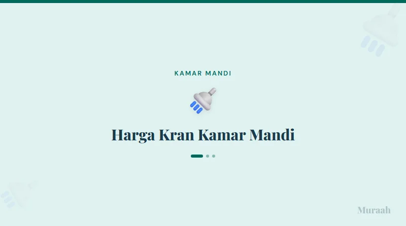 Harga Kran Kamar Mandi - referensi visual