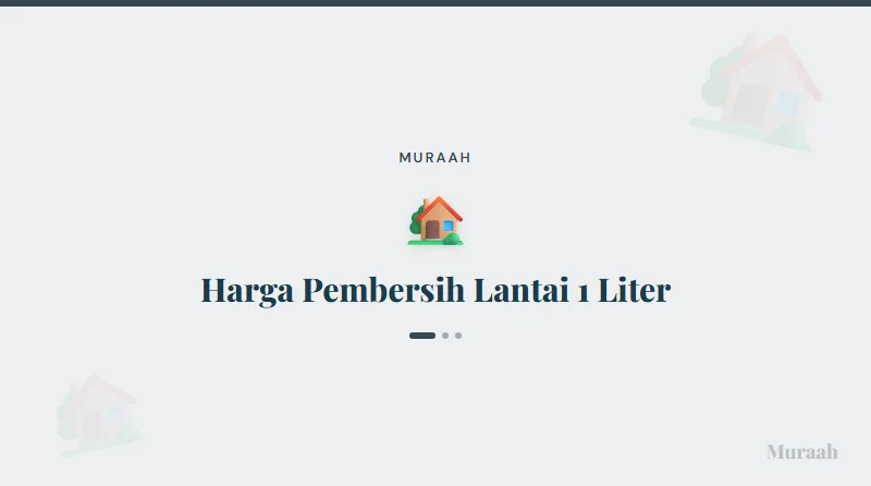 Harga Pembersih Lantai 1 Liter - referensi visual