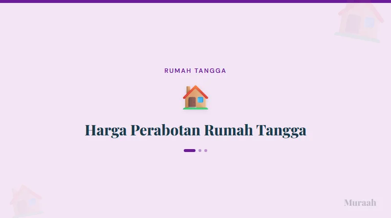 Harga Perabotan Rumah Tangga - referensi visual