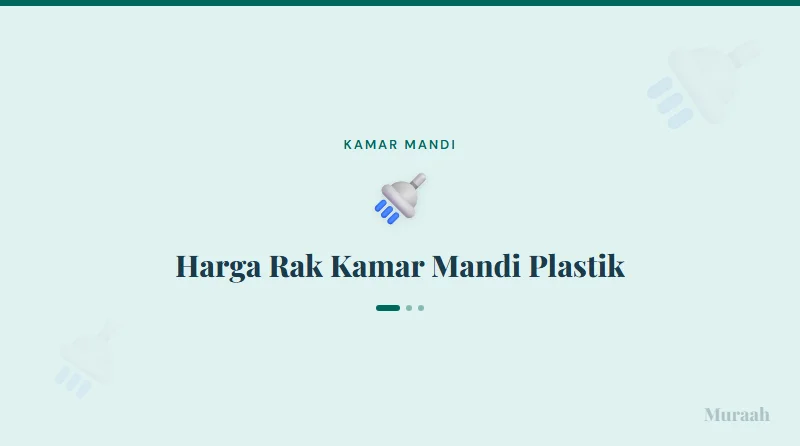 Harga Rak Kamar Mandi Plastik - referensi visual