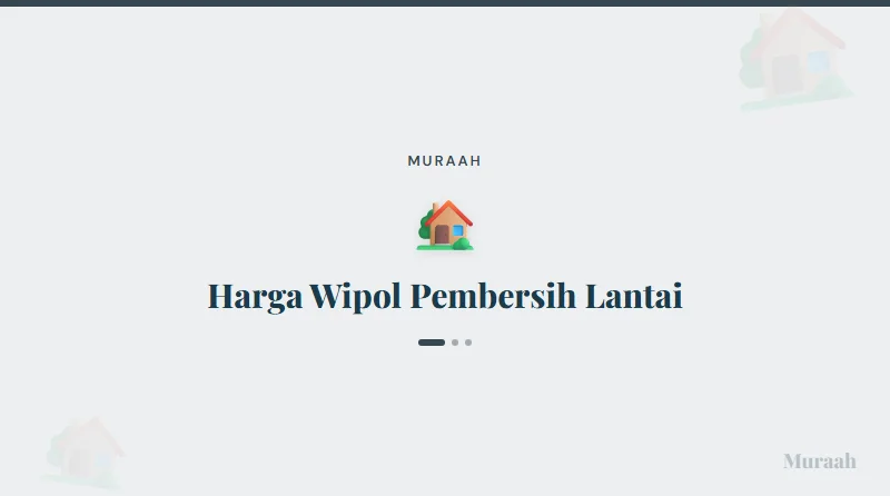 Harga Wipol Pembersih Lantai - referensi visual