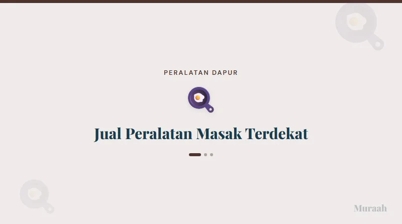 Jual Peralatan Masak Terdekat - referensi visual