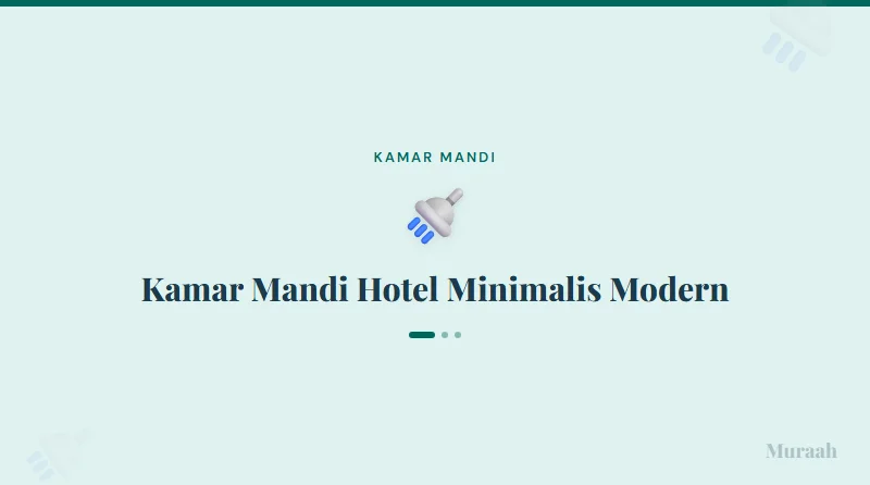 Kamar Mandi Hotel Minimalis Modern - referensi visual