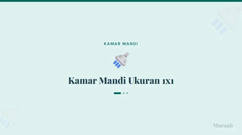 Kamar Mandi Ukuran 1x1 - referensi visual