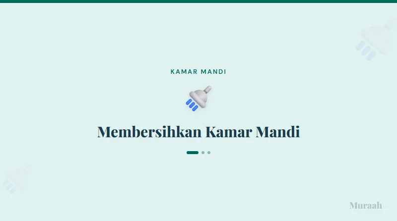 Membersihkan Kamar Mandi - referensi visual