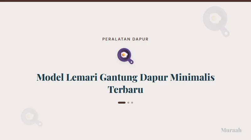 Model Lemari Gantung Dapur Minimalis Terbaru - referensi visual