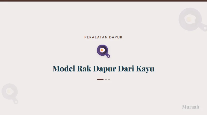 Model Rak Dapur Dari Kayu - referensi visual