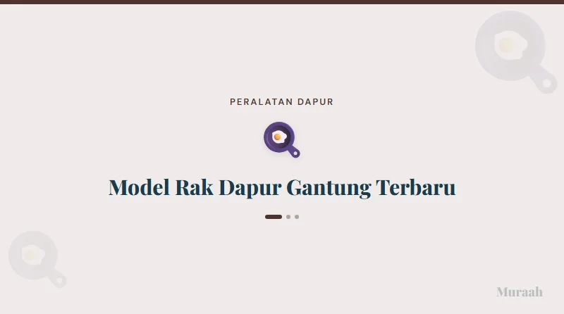 Model Rak Dapur Gantung Terbaru - referensi visual