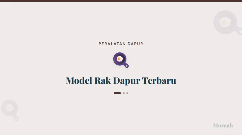 Model Rak Dapur Terbaru - referensi visual