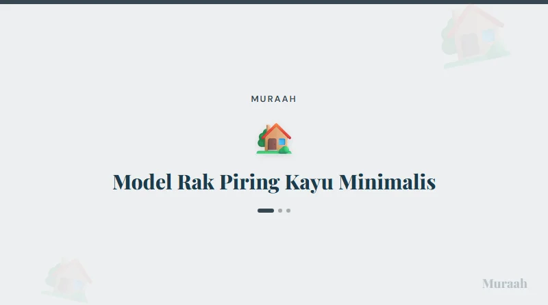 Model Rak Piring Kayu Minimalis - referensi visual