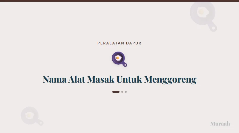 Nama Alat Masak Untuk Menggoreng - referensi visual
