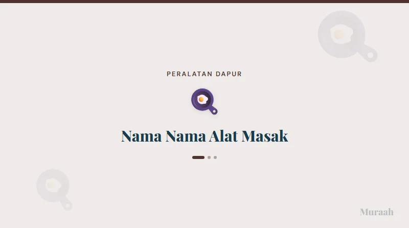 Nama Nama Alat Masak - referensi visual