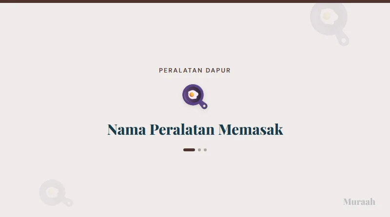 Nama Peralatan Memasak - referensi visual