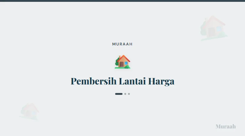 Pembersih Lantai Harga - referensi visual