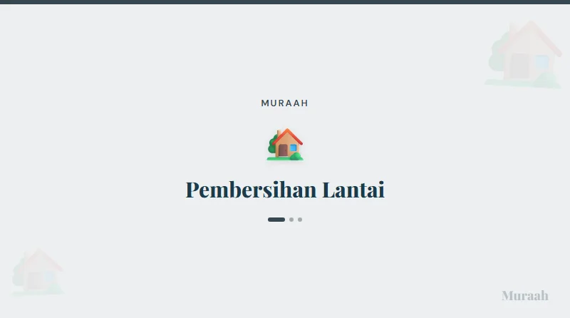 Pembersihan Lantai - referensi visual
