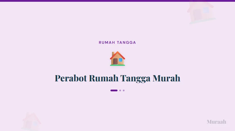 Perabot Rumah Tangga Murah - referensi visual