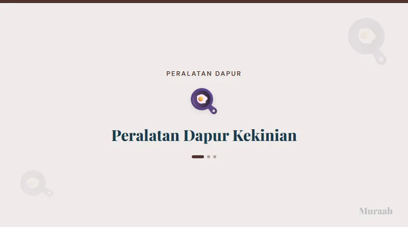 Peralatan Dapur Kekinian - referensi visual