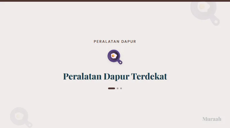 Peralatan Dapur Terdekat - referensi visual