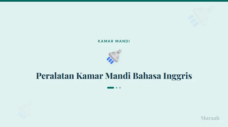 Peralatan Kamar Mandi Bahasa Inggris - referensi visual