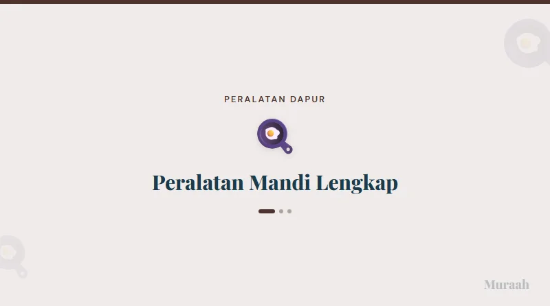 Peralatan Mandi Lengkap - referensi visual