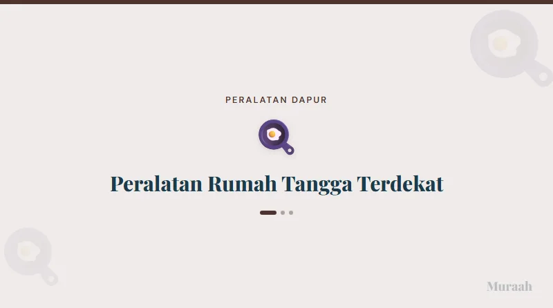 Peralatan Rumah Tangga Terdekat - referensi visual