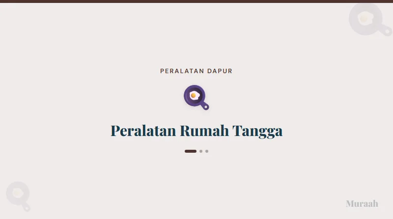 Peralatan Rumah Tangga - referensi visual