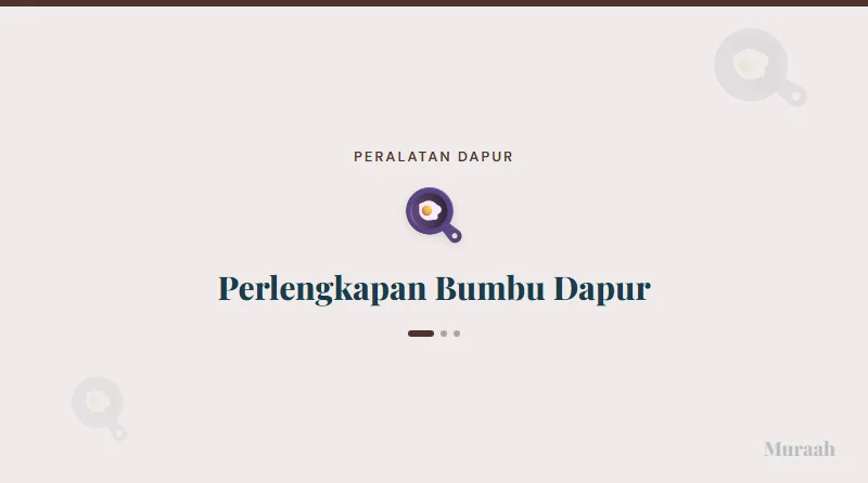 Perlengkapan Bumbu Dapur - referensi visual