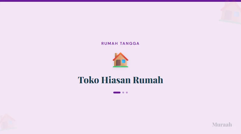 Toko Hiasan Rumah - referensi visual