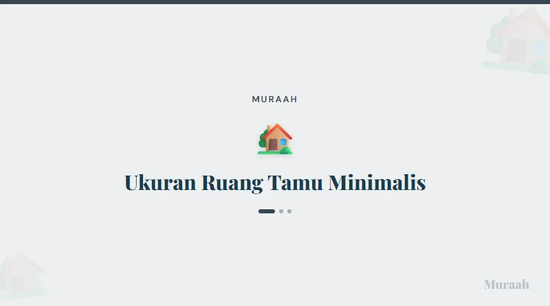 Ukuran Ruang Tamu Minimalis - referensi visual